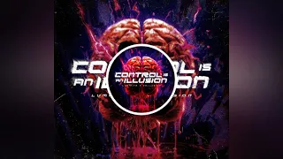 Luminite & Collusion - Control Is An Illusion (Pro Mix)