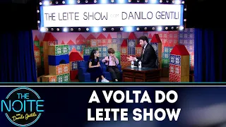 A volta do Leite Show  | The Noite (10/04/19)