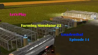 Lets Play Farming Simulator 22 Gnadenthal Episode 14
