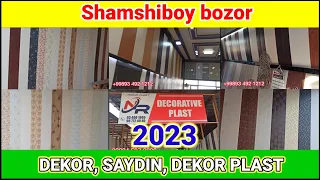 Shamshiboy bozor: Dekor, Saydin, Dekor plast narxlari 2023. #Dekor #Saydin #Shamshiboy #bozor