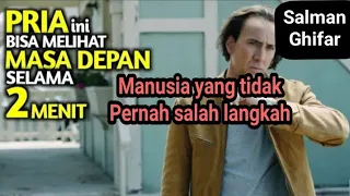 Manusia yang tidak pernah salah || alur cerita film - next {2007}