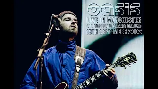 Oasis - Live in Manchester (15th September 2002)