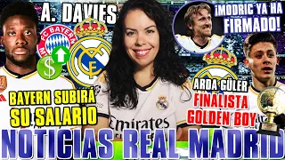 🚨El BAYERN SUBIRÁ SALARIO a DAVIES ¿Se QUEDA? - ARDA GÜLER FINALISTA GOLDEN BOY - MODRIC FIRMADO