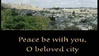 Jerusalem, peace be with you