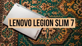 Lenovo Legion Slim 7 Обзор - Самый тонкий игровой ноутбук 2021!
