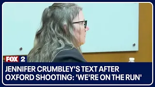 Jennifer Crumbley's text after Oxford shooting: 'We're on the run'