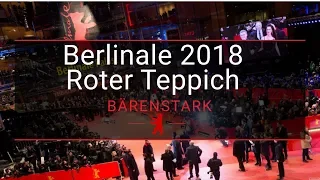 Berlinale Eröffnung 2018 | Der Rote Teppich
