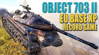 Object 703 II EU BASE XP RECORD - World of Tanks
