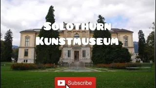 Kunstmuseum/ Solothurn/ kunstmuseum solothurn