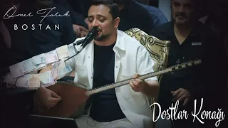 Ömer Faruk Bostan - Çağırıyom Kız Duysana - Dağlar Dumandır - Dostlar Konağı Canlı Performans