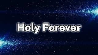 Holy Forever by Chris Tomlin