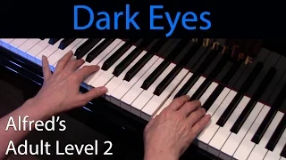 Dark Eyes (Early-Intermediate Piano Solo) Alfred's Adult Level 2