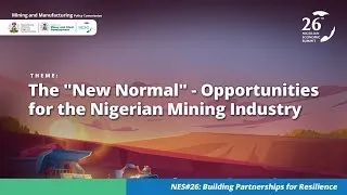 The New Normal - Opportunities for the Nigerian Mining Industry