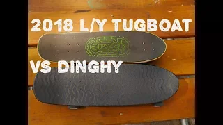 Landyachtz Tugboat / Dinghy cruiser boards Comparison
