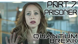 Quantum Break Gameplay - Part 7 - TV Show - Episode 2 - Prisoner