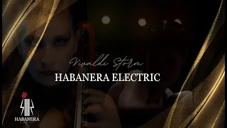 HABANERA ELECTRIC - Vivaldi "Storm"