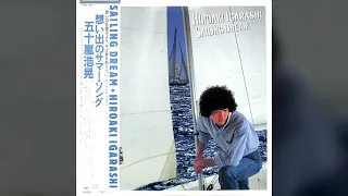 1981 Hiroaki Igarashi Sailing Dream Full Album