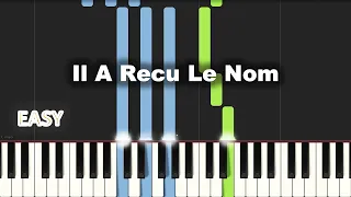 Il A Recu Le Nom | EASY PIANO TUTORIAL BY Extreme Midi