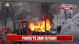 Paris'te zam isyanı!