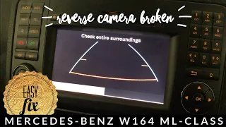 Mercedes ML Rear Reversing Backup Camera Easy Fix - ML300 ML320 ML350 GL