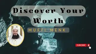 Discover Your Worth: A Guide To Self-value #muftimenk #inspiration #motivation