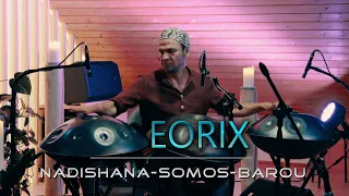 Nadishana - Somos - Barou (live) EORIX