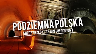 Podziemna Polska - Międzyrzecki Rejon Umocniony