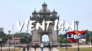 VIENTIANE the quiet CAPITAL of LAOS