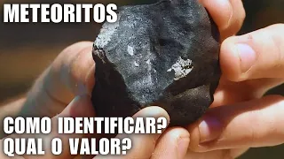 VALE MAIS QUE OURO - ONDE ACHAR METEORITOS