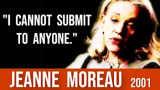 Jeanne Moreau's Reflections on Her Life (2001)