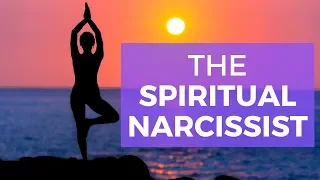 The Spiritual Narcissist