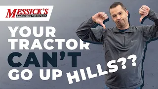 5 Reasons Your Tractor Can't Climb a Hill