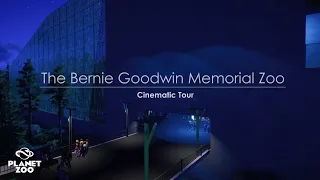 【Planet Zoo】The Bernie Goodwin Memorial Zoo【Cinematic Tour】#38.5