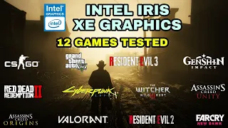 Intel Iris Xe Graphics Test in 12 Games ! 2021