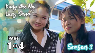 Kung Ako Na Lang Sana | Season 3 | Episode 13 (1/4)