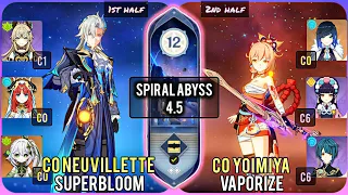 C0 Neuvillette Superbloom & C0 Yoimiya Vaporize | Spiral Abyss 4.5 Floor 12 - 9 Stars | Genshin