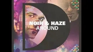 Noir and Haze - Around (Extended Version)