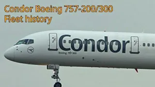 Fleet History - Condor Boeing 757-200/300 (1990-2017)