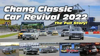 Chang Classic Car Revival 2022: The Full Story of Asia’s Mega Classic Car Event!