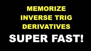 Tricks for Memorizing Inverse Trig Derivatives