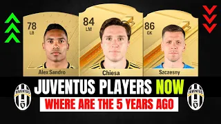 FC24 Juventus Players NOW where are they 5 Years ago