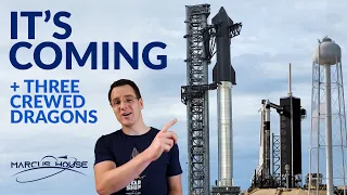 SpaceX Starship Updates, GOES T, Three Crew Dragons, The Owl's Night Continues & JWST Update