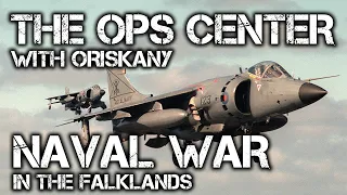 Ops Center Episode 07: Falklands War Naval Ops