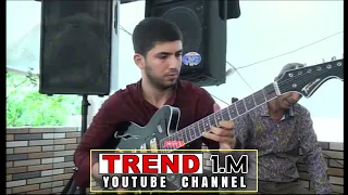 gitarada super popuri gitara Reşad Agcabedili / ritm nagara Ziyad / sintez Emil / toyda oynamali