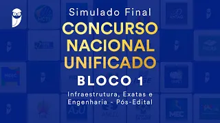 Simulado Final CNU – Bloco 1 - Infraestrutura, Exatas e Engenharia - Pós-Edital