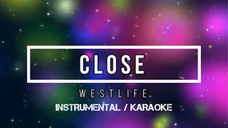 WESTLIFE - Close | Karaoke (instrumental w/ back vocals)