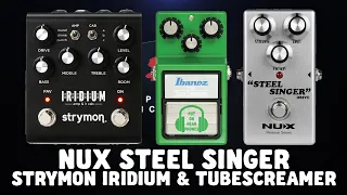 NUX STEEL SINGER STRYMON IRIDIUM & TUBESCREAMER