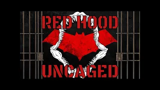 Red Hood: (Fan Film) Uncaged