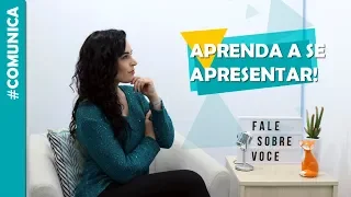 Aprenda como MELHORAR a sua APRESENTAÇÃO PESSOAL| #Comunica