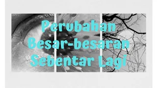 💙 Bersiaplah.. Ini Perubahan Besar-besaran Yang Secepatnya Akan Terlihat Jelas ✨